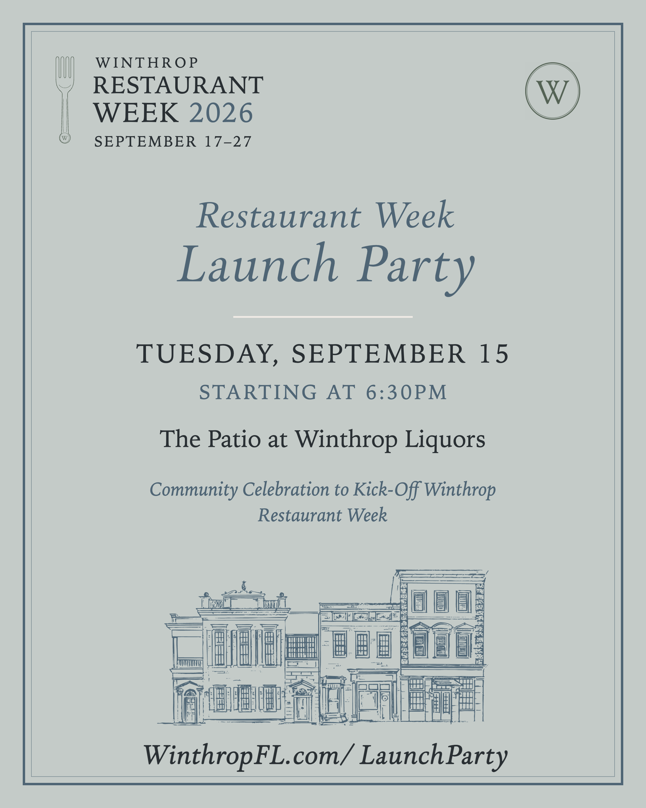 Winthrop Restaurant Week Launch Party — Tuesday, September 15, starting at 6:30pm at The Patio at Winthrop Liquors. Community celebration to kick off Winthrop Restaurant Week 2026.